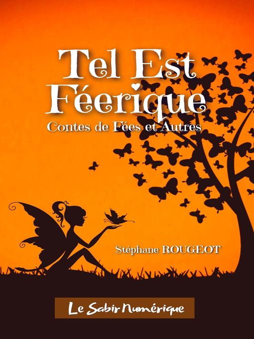 Title details for Tel est Féerique by Stéphane Rougeot - Available